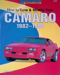 How to Tune and Modify your Camaro 1982-1998