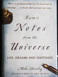 More Notes From the Universe: Life, Dreams and Happiness