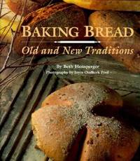 Baking Bread : Old and New Traditions