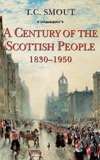 Century of the Scottish People: 1830-1950