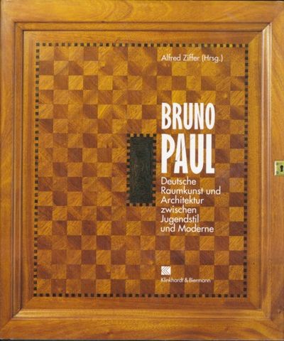 Bruno Paul. Deutsche Raumkunst und Architektur…