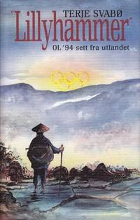 Lillyhammer OL'94 sett fra utlandet. Illustrert…