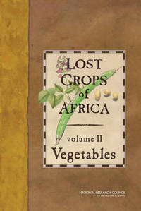 Lost Crops of Africa: Volume II: Vegetables