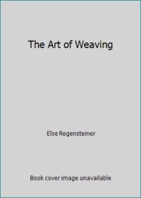 The Art of Weaving