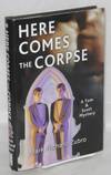 Here Comes the Corpse: a Tom & Scott mystery