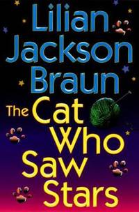 The Cat Who Saw Stars by Braun, Lilian Jackson - 1999