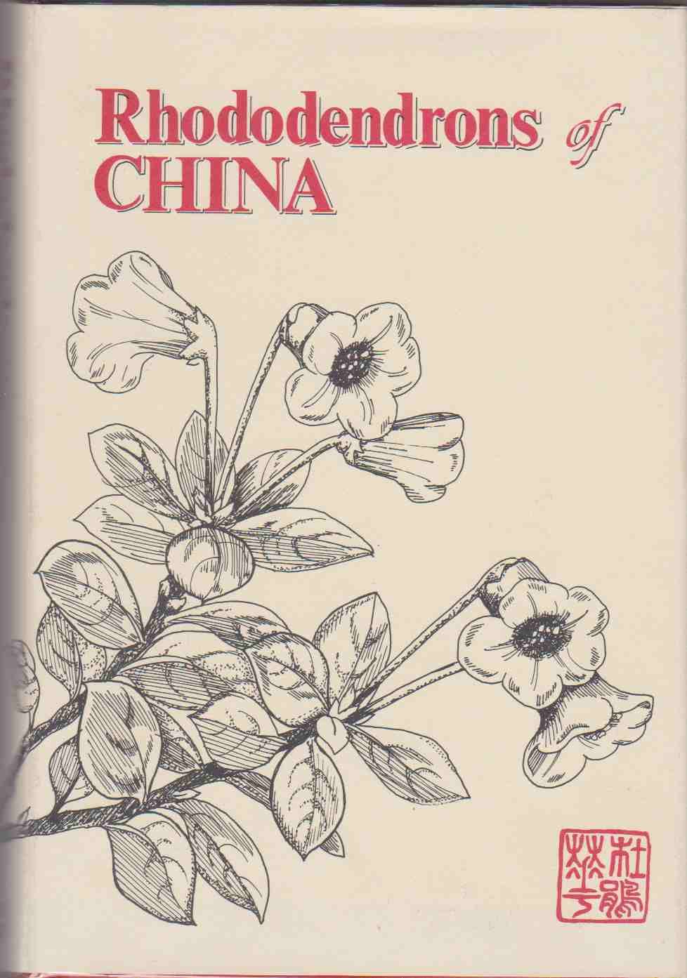 RHODODENDRONS OF CHINA. PREPARED BY AMERICAN RHODODENDRON SOCIETY AND  RHODODENDRON SPECIES FOUNDATION by Young, Judy and Dr. Lu-Sheng Chong |  Hardcover | 1981 | Binford & Mort Pub | 9780832303739 | Biblio