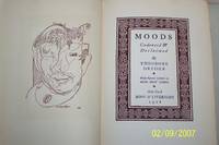 Moods Cadenced &amp; Declaimed by Theodore Dreiser - 1928