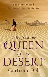 Tales from the Queen of the Desert (Hesperus Classics)