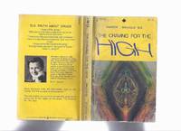 image of The Craving for the High -by Andrew I Malcolm ( Revised, Enlarged Edition of The Case Against the Drugged Mind )(chapters inc. Cannabis, Physical / Psychological Effects; Pursuit of Intoxication; Doping in Athletics; The Counter Culture; etc)
