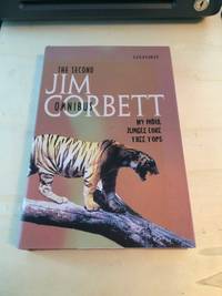 image of The Second Jim Corbett Omnibus: My India, Jungle Lore, Tree Tops