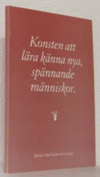 Konsten att lära känna nya, spännande människor.