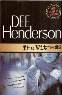 The Witness by Henderson, Dee - 2006