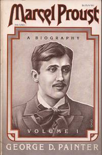 image of Marcel Proust; A Biography, Volume I