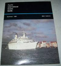 Ford's International Cruise Guide, Summer 1981, 29th Edition by N/A - Paperback - 1981 - from Easy Chair Books (SKU: 156982)