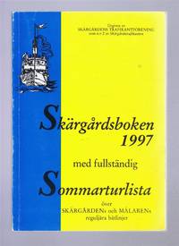 image of Skargardsboken 1997 med fullstandig Sommarturlista over Skargardens och Malarens reguljara batlinjer (Skargarden Timetables with complete Summer Tour List of Skargarden's and Malaren's Regular Shipping Services )