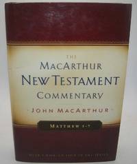 Matthew 1-7: The MacArthur New Testament Commentary