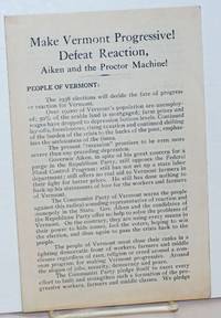 image of Make Vermont progressive! Defeat reaction, Aiken and the Proctor machine!