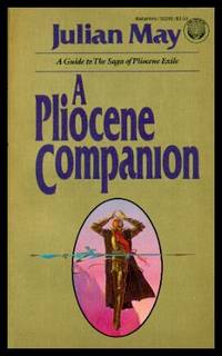 image of A PLIOCENE COMPANION - A Guide to The Saga of Pliocene Exile