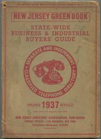 New Jersey Green Book. State-Wide Business & Industrial Buyers' Guide. Separate and Independent Classified Phone Directory 1937