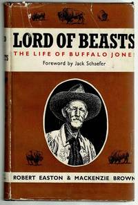 image of Lord of Beasts: The Life of Buffalo Jones