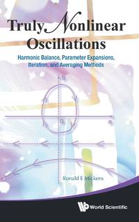 TRULY NONLINEAR OSCILLATIONS : PARAMETER EXPANSIONS