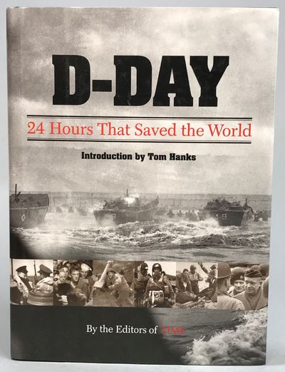 D-day. 24 hours that saved the world. [Publ.] By…