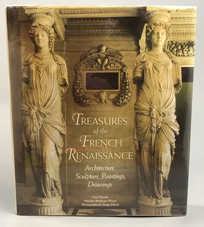 Treasures of the French Renaissance:…