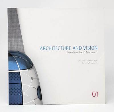 Architecture and Vision: From Pyramids to Spacecraft