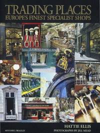 Trading Places: Extraordinary Shops and Their Stories