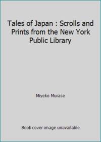 Tales of Japan: Scrolls and Prints from the New York Public Library