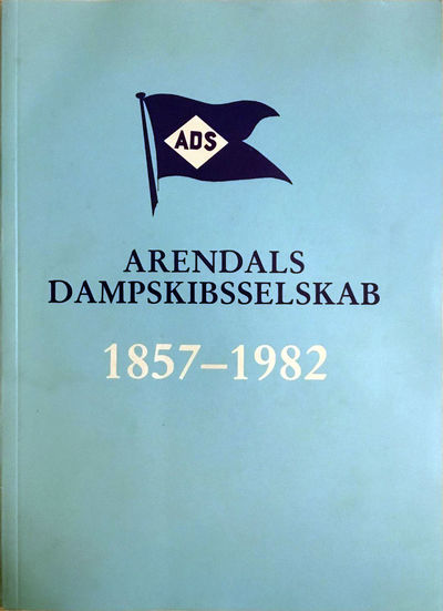 Arendals Dampskibsselskab 1857-1982