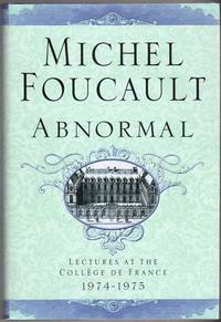 Abnormal: Lectures at the Collge de France, 1974-1975