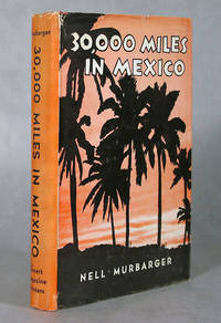 image of 30,000 Miles In Mexico, Adventures of Two Women And a Pickup-Camper In Twenty Eight Mexican States