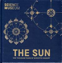 Sun: One Thousand Years of Scientific Imagery