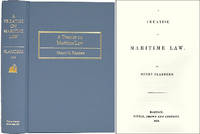 A Treatise on Maritime Law by Henry Flanders - Hardcover - 1999 - from The Lawbook Exchange Ltd (SKU: 24022)