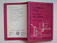 image of Lathkill Dale: its mines and miners