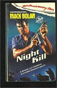 Night Kill (Mack Bolan, The Executioner #124) [Mar 01, 1989] Pendleton, Don