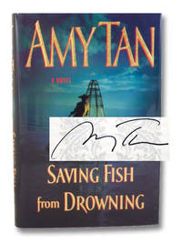 Saving Fish from Drowning by Tan, Amy - 2005