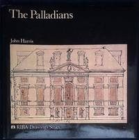 The Palladians by Harris, John - 1981