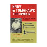 Knife and Tomahawk Throwing: The Art of the Experts