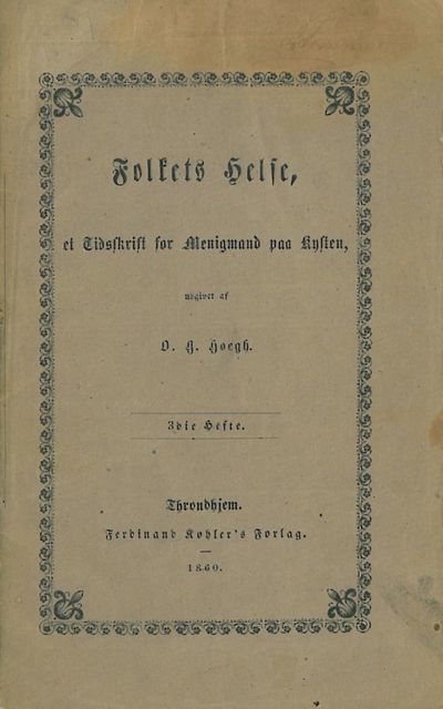 Folkets Helse, et Tidsskrift for Menigmand paa…