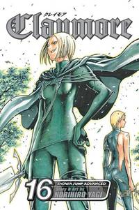 Claymore, Vol. 16: The Lamentation of the Earth: Volume 16