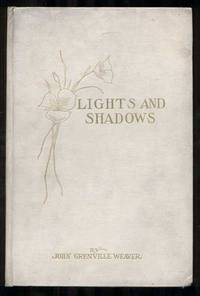 Lights and Shadows: A Collection of Poems Sombre and Gay