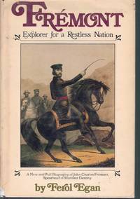 cover of FREMONT: EXPLORER FOR A RESTLESS NATION