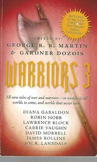 Warriors 3 All-new tales of war and warriors - in worlds of old, worlds to come, and worlds that...