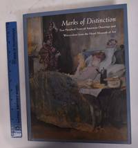 Marks of Distinction: Two Hundred Years of American Drawings and Watercolors from the Hood Museum...