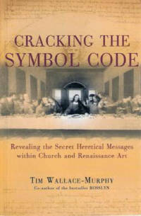 Cracking the Symbol Code:  The Hidden Message Within Church And Renaissance Art