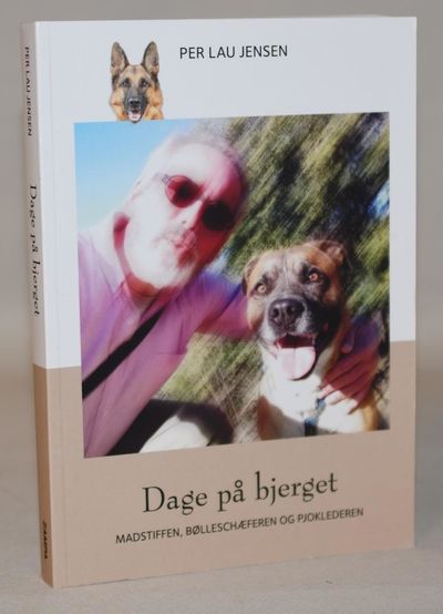 Dage på bjerget - Madstiffen, bølleschæferen og…