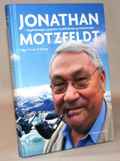 Jonathan Motzfeldt - bygdedrengen, præsten,…